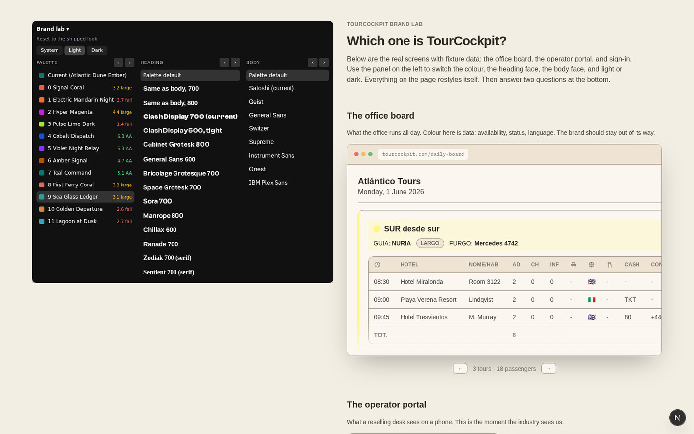 The brand lab: fourteen candidate palettes, heading and body faces, and the real screens restyling themselves